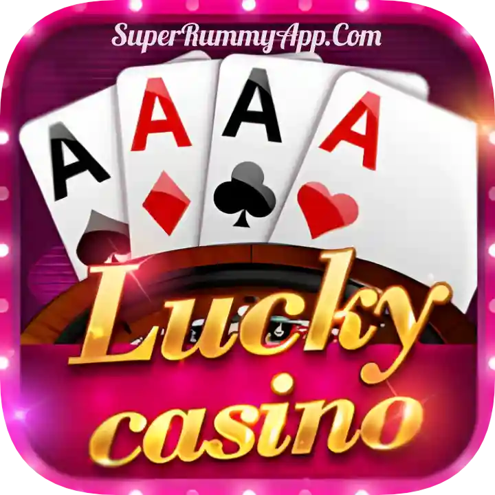 Lucky Casino Apk Download All Rummy App List - Rummy App Supermarket