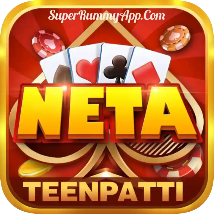 Neta 3Patti Apk Download All Rummy App List - Rummy App Supermarket