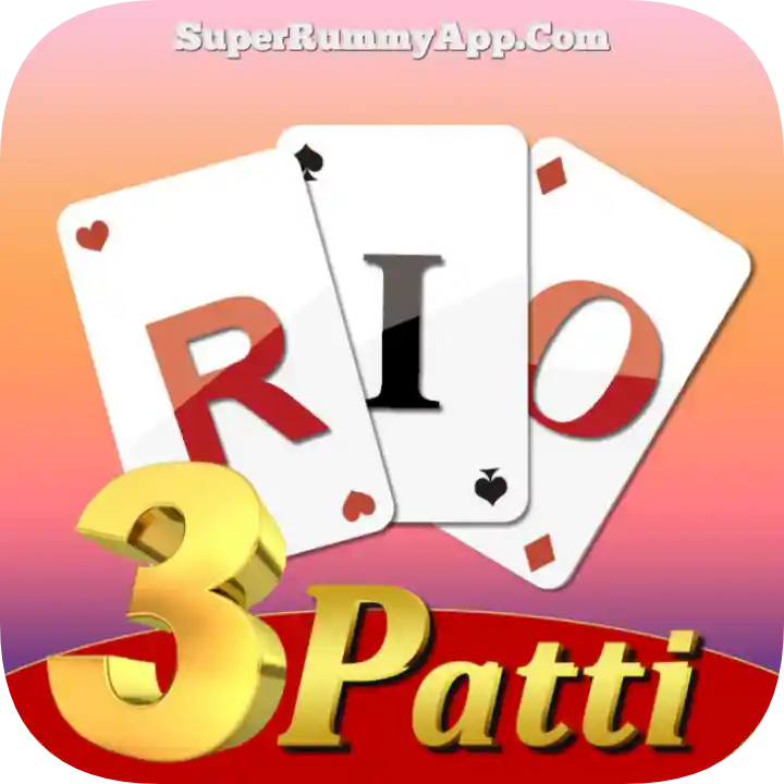 RIO 3Patti Apk Download All Rummy App List - Rummy App Supermarket